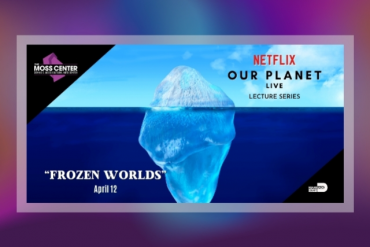 Netflix's Our Planet Live - "Frozen Worlds" Presented by The Moss Center