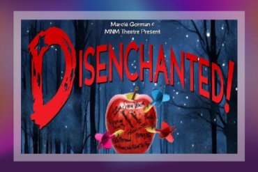 Disenchanted! A Hilarious Musical Comedy Presented by Aventura Arts and Cultural Center