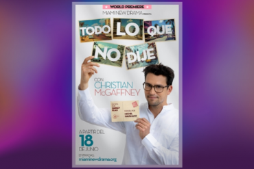 Todo Lo Que No Dije Presented by Miami New Drama