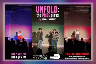 UNFOLD:the PRIDE plays Presented by Fantasy Theatre Factory